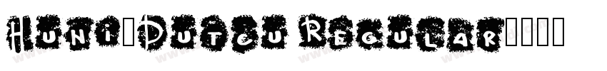 Huni_Dutcu Regular字体转换